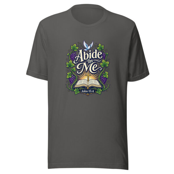 Abide In Me Heartbeat-20260612-john-15-abide Graphic Tee mockup 3 Abide In Me Heartbeat-20260612-john-15-abide Graphic Tee mockup 3