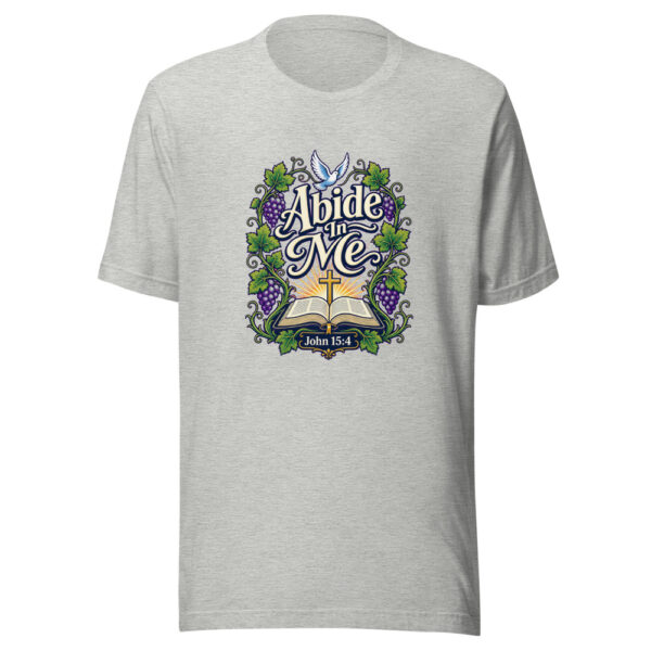 Abide In Me Heartbeat-20260612-john-15-abide Graphic Tee mockup 4 Abide In Me Heartbeat-20260612-john-15-abide Graphic Tee mockup 4