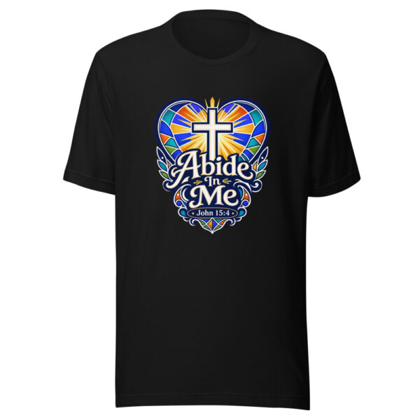 Abide In Me John 15:4 Graphic Tee mockup 1 Abide In Me John 15:4 Graphic Tee front view