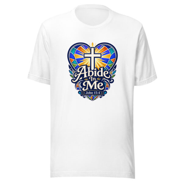 Abide In Me John 15:4 Graphic Tee mockup 5 Abide In Me John 15:4 Graphic Tee mockup 5