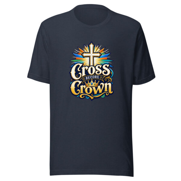Cross Before Crown Graphic Tee mockup 1 Cross Before Crown Graphic Tee front view
