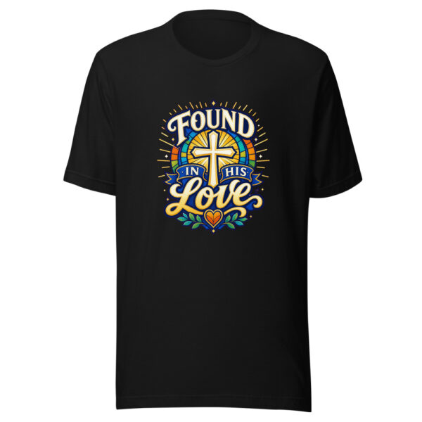 Found In His Love Graphic Tee mockup 1 Found In His Love Graphic Tee front view