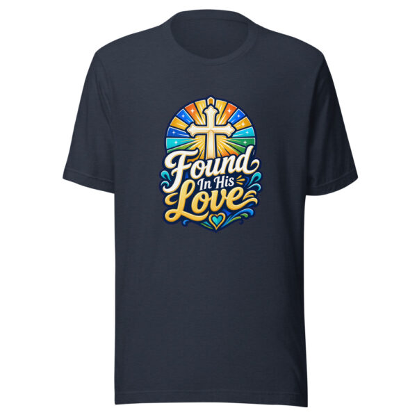 Found In His Love Graphic Tee mockup 7