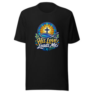 His Love Leads Me Graphic Tee mockup 1 His Love Leads Me Graphic Tee front view