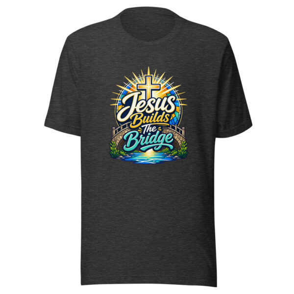 Jesus Builds The Bridge Graphic Tee mockup 1 Jesus Builds The Bridge Graphic Tee front view