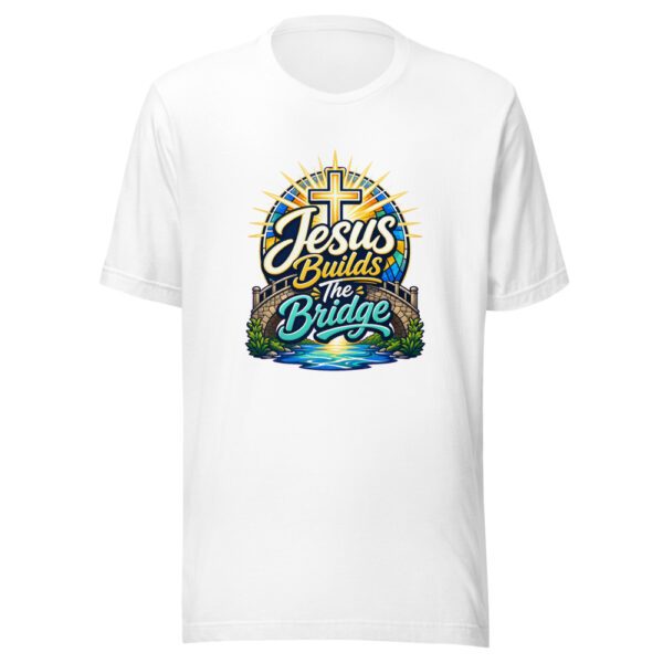 Jesus Builds The Bridge Graphic Tee mockup 3 Jesus Builds The Bridge Graphic Tee mockup 3