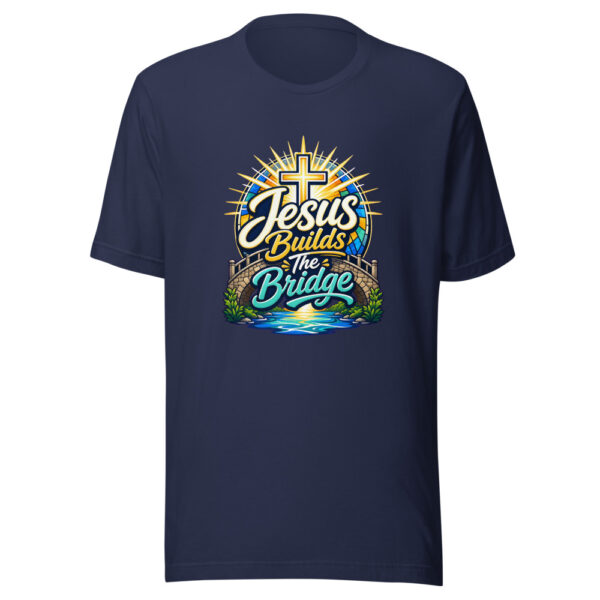 Jesus Builds The Bridge Graphic Tee mockup 4 Jesus Builds The Bridge Graphic Tee mockup 4