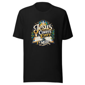 Jesus Covers Every Mile Graphic Tee front view