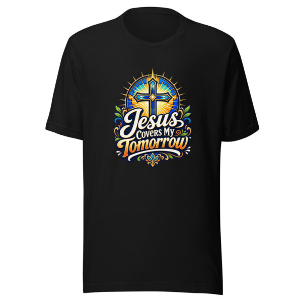 Jesus Covers My Tomorrow Graphic Tee mockup 2 Jesus Covers My Tomorrow Graphic Tee mockup 2