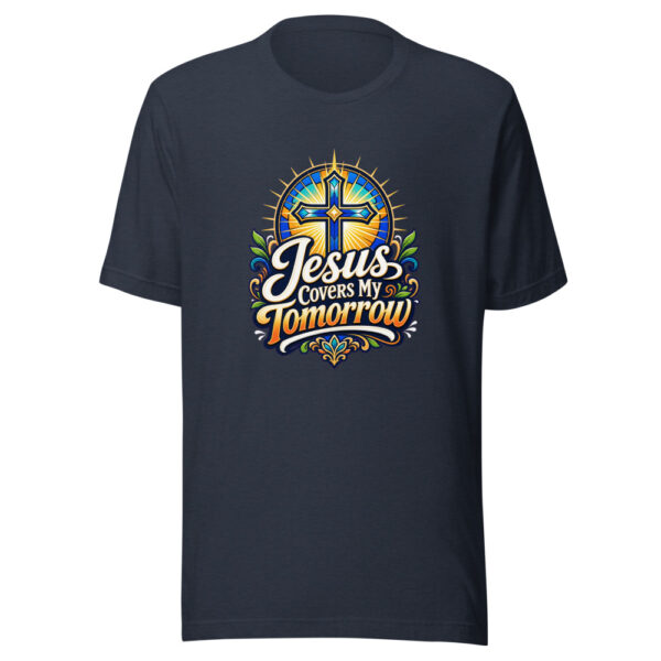 Jesus Covers My Tomorrow Graphic Tee mockup 8 Jesus Covers My Tomorrow Graphic Tee mockup 8