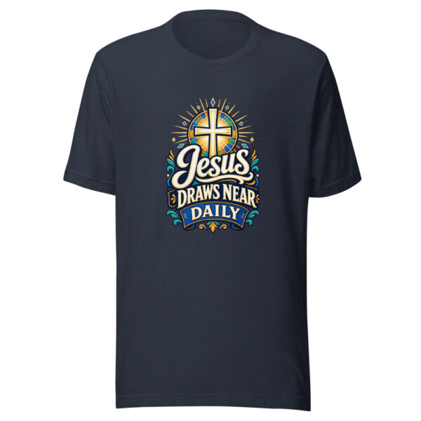 Jesus Draws Near Daily Graphic Tee mockup 7 Jesus Draws Near Daily Graphic Tee mockup 7