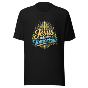 Jesus Holds My Tomorrow Graphic Tee mockup 1 Jesus Holds My Tomorrow Graphic Tee front view