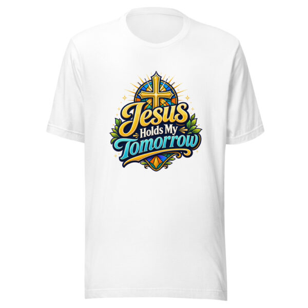 Jesus Holds My Tomorrow Graphic Tee mockup 3 Jesus Holds My Tomorrow Graphic Tee mockup 3