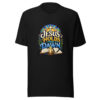 Jesus Holds The Dawn Graphic Tee mockup 7