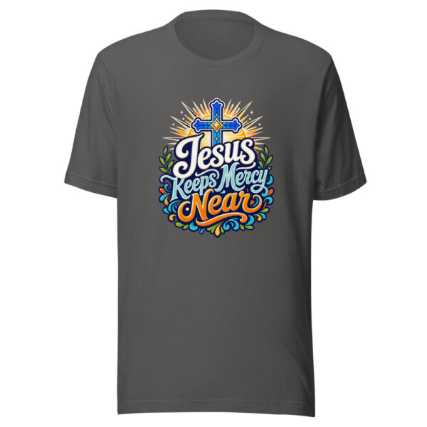 Jesus Keeps Mercy Near Graphic Tee mockup 4 Jesus Keeps Mercy Near Graphic Tee mockup 4