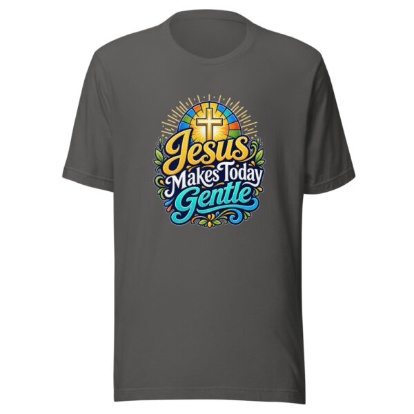Jesus Makes Today Gentle Graphic Tee mockup 5