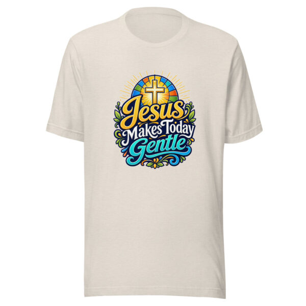 Jesus Makes Today Gentle Graphic Tee mockup 8
