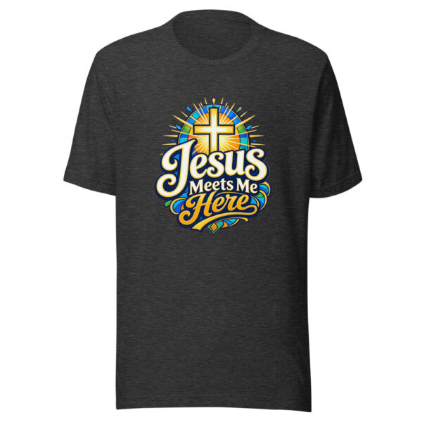 Jesus Meets Me Here Graphic Tee mockup 6