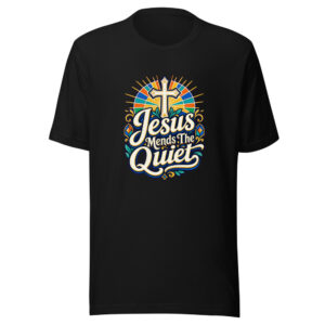 Jesus Mends The Quiet Graphic Tee mockup 1 Jesus Mends The Quiet Graphic Tee front view