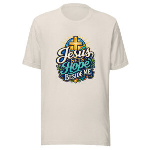 Jesus Sets Hope Beside Me Graphic Tee mockup 1 Jesus Sets Hope Beside Me Graphic Tee front view