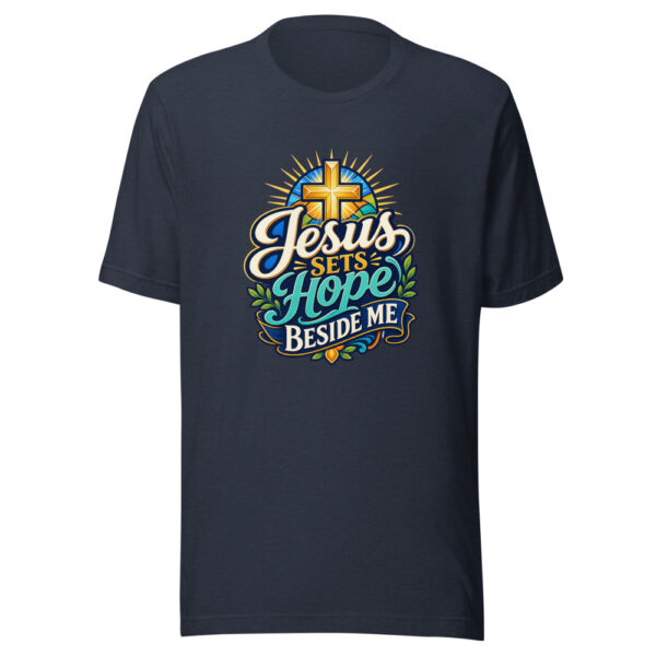 Jesus Sets Hope Beside Me Graphic Tee mockup 8