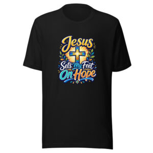 Jesus Sets My Feet On Hope Graphic Tee mockup 1 Jesus Sets My Feet On Hope Graphic Tee front view