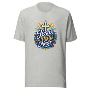 Jesus Stays Near Graphic Tee front view