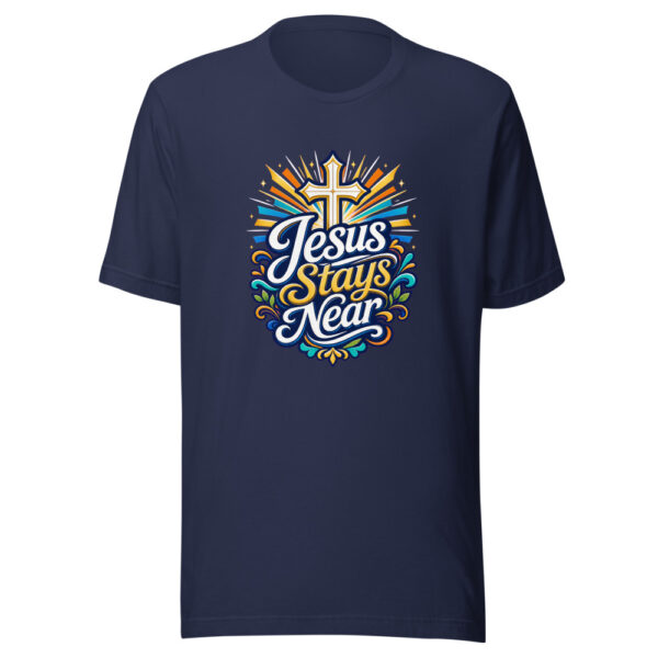 Jesus Stays Near Graphic Tee mockup 4