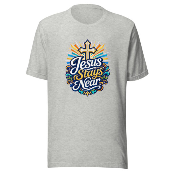 Jesus Stays Near Graphic Tee