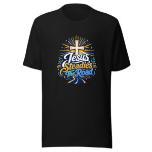 jesus-steadies-the-road-evergreen-shirt-design-manual-jesus-steadies-the-mockup-1 Jesus Steadies The Road Graphic Tee