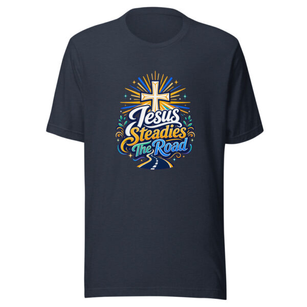 Jesus Steadies The Road Graphic Tee mockup 7 Jesus Steadies The Road Graphic Tee mockup 7