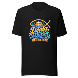 Living Water John 4:14 Graphic Tee front view