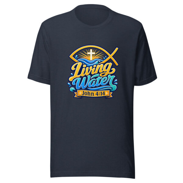 Living Water John 4:14 Graphic Tee mockup 7