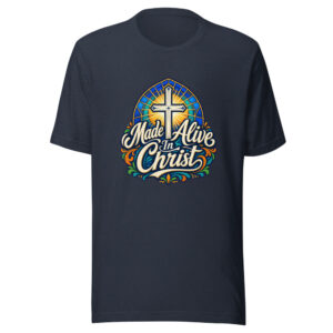 Made Alive In Christ Graphic Tee mockup 1 Made Alive In Christ Graphic Tee front view