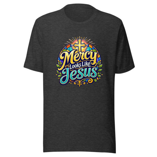 Mercy Looks Like Jesus Graphic Tee front view