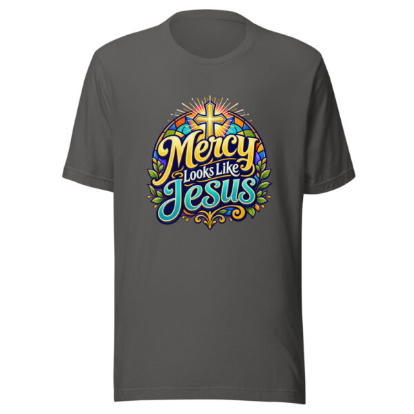 Mercy Looks Like Jesus Graphic Tee mockup 5