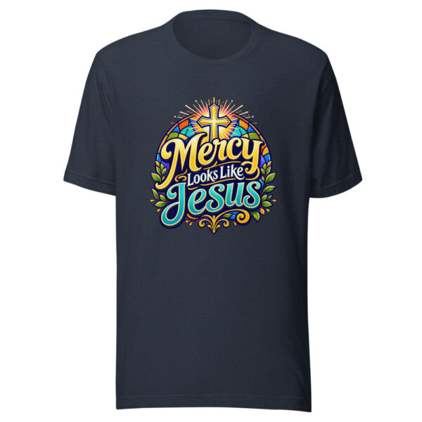 Mercy Looks Like Jesus Graphic Tee mockup 7