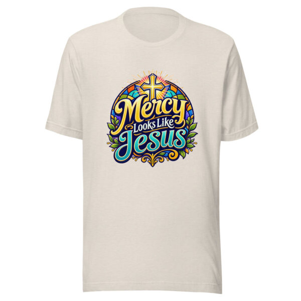 Mercy Looks Like Jesus Graphic Tee mockup 8