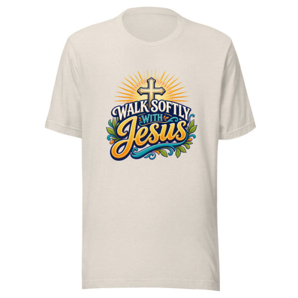Walk Softly With Jesus Graphic Tee mockup 8