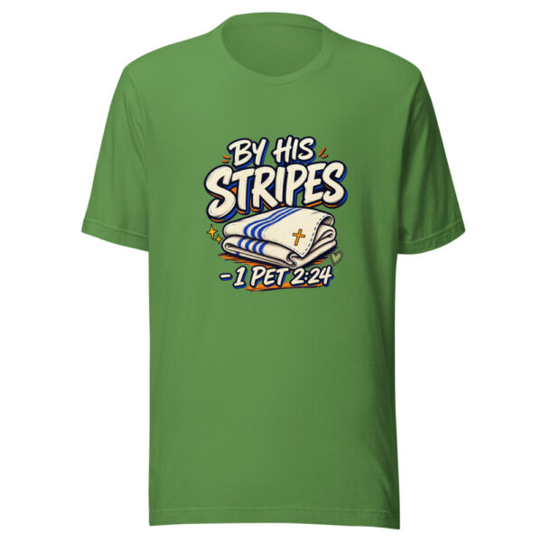 By His Stripes - 1 Pet 2:24 Graphic Tee mockup 16