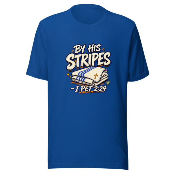 By His Stripes - 1 Pet 2:24 Graphic Tee mockup 4