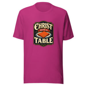 Christ Sets A Table Graphic Tee mockup 1 Christ Sets A Table Graphic Tee front view