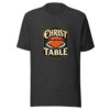 Christ Sets A Table Graphic Tee mockup 12