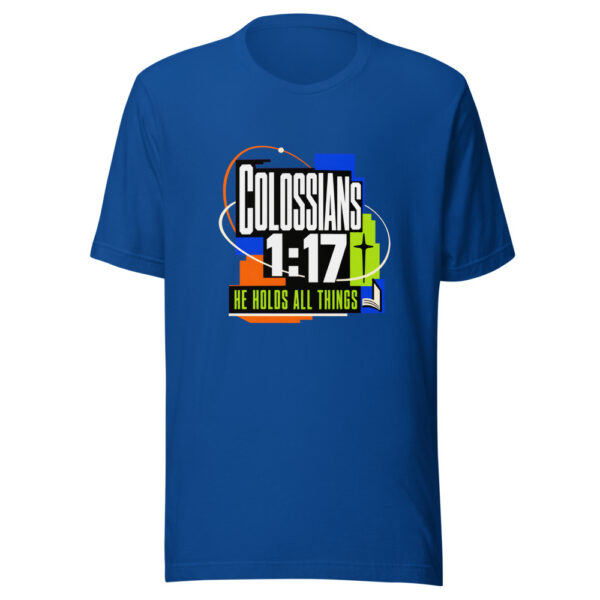 Colossians 1:17 He Holds All Things Heartbeat-20260630T061333Z Graphic Tee front view