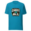 Colossians 3:11 Christ Is All Heartbeat-20260630T121514Z Graphic Tee mockup 2