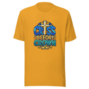 Cross Before Crown Graphic Tee mockup 1 Cross Before Crown Graphic Tee front view