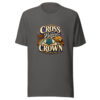 Cross Before Crown Graphic Tee mockup 10