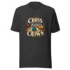 Cross Before Crown Graphic Tee mockup 12