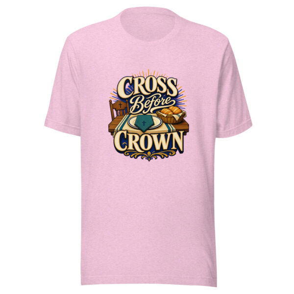 Cross Before Crown Graphic Tee mockup 23
