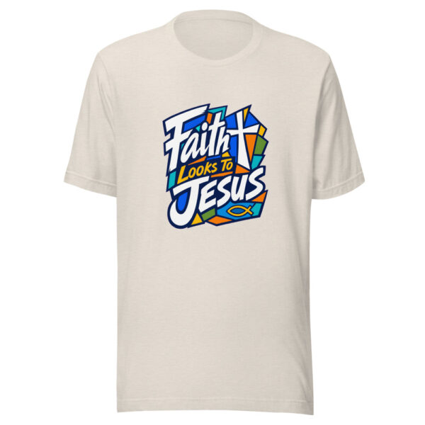 Faith Looks To Jesus Graphic Tee mockup 14